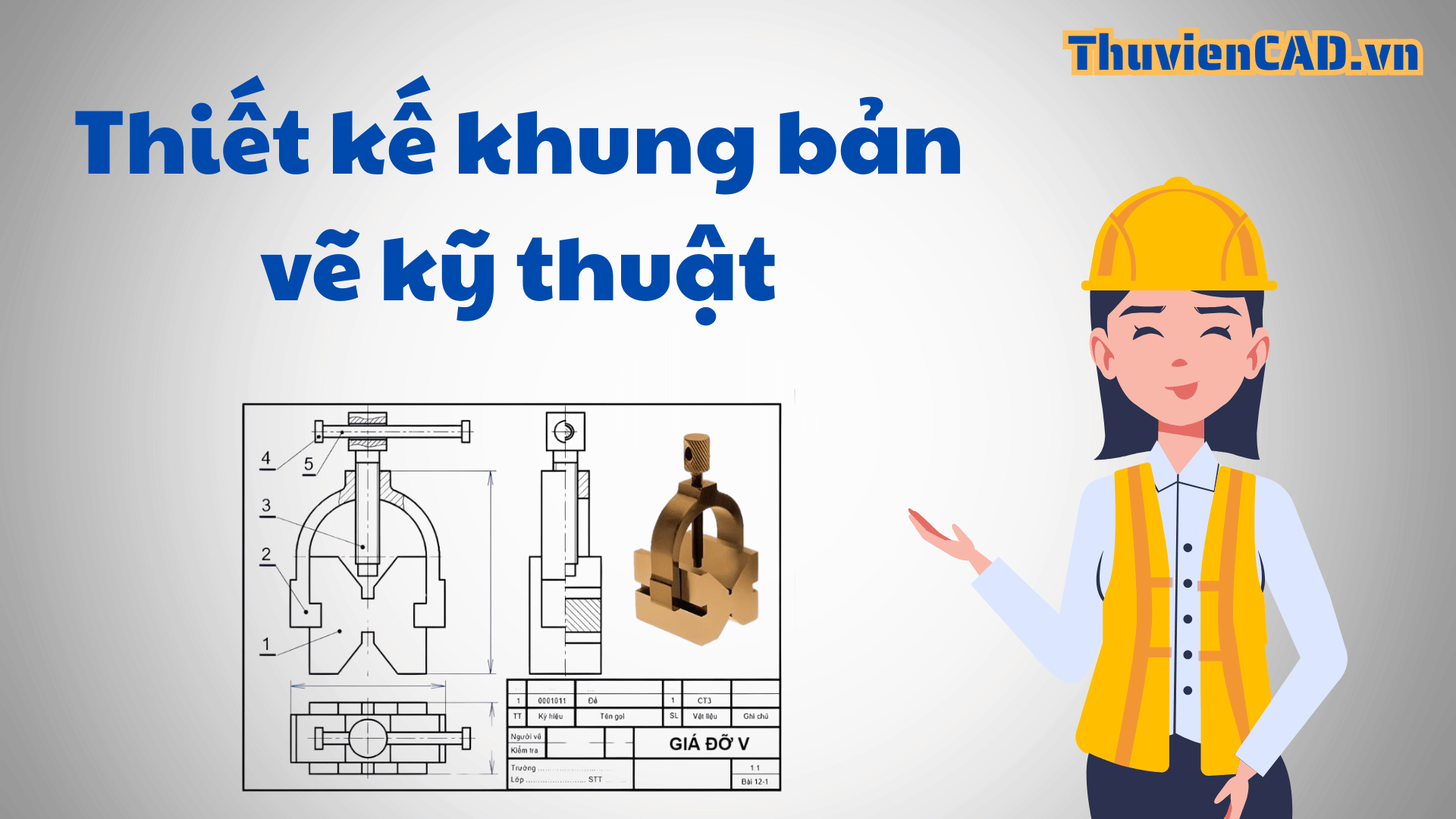 Trang chủ Thiết kế khung bản vẽ kỹ thuật