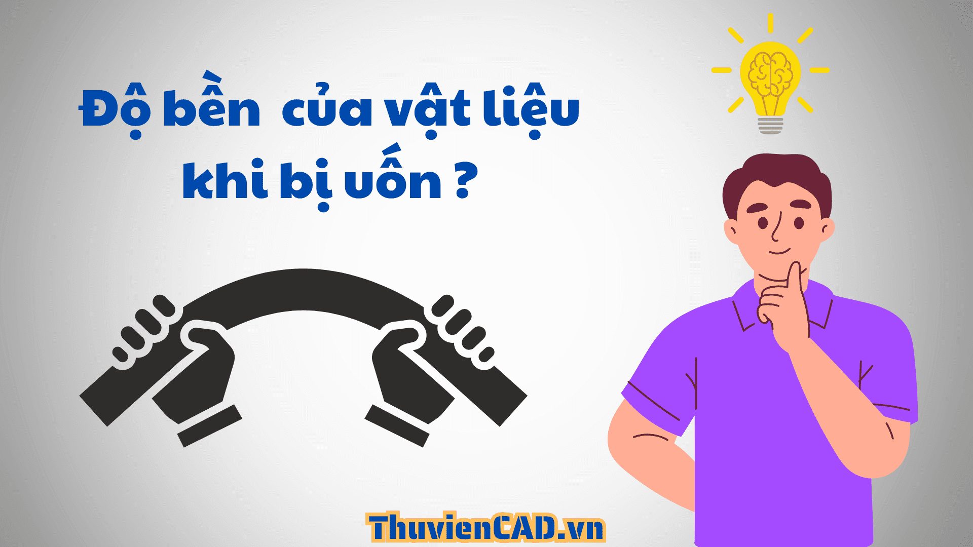 Bài 9. Độ bền của vật liệu khi chịu lực uốn: Nguyên lý, công thức và ứng dụng trong thiết kế Bài 9. Độ bền của vật liệu khi chịu lực uốn: Nguyên lý, công thức và ứng dụng trong thiết kế