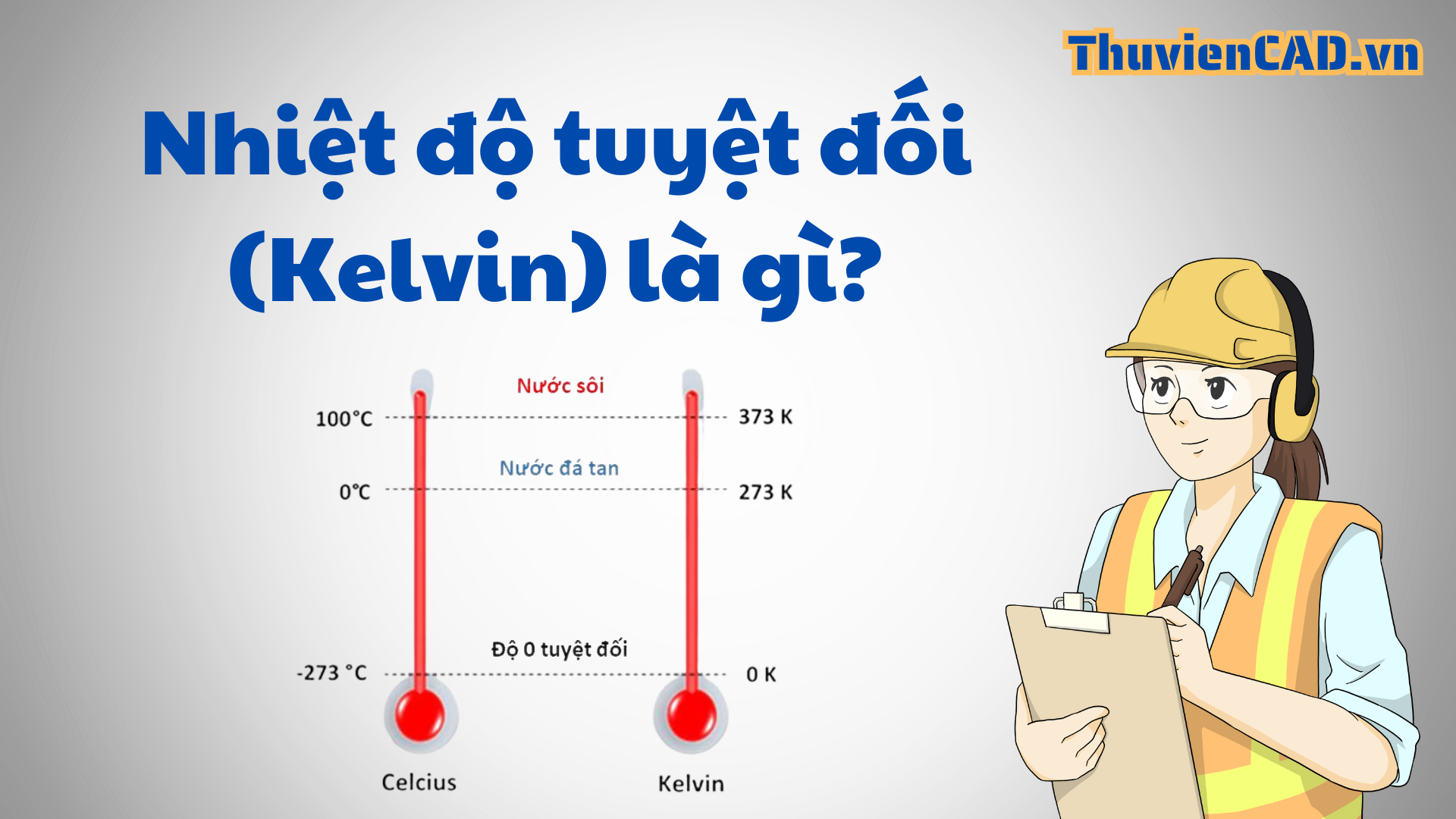 Trang chủ Nhiệt độ tuyệt đối (Kelvin) là gì?